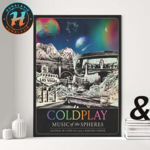 Coldplay Las Vegas NV Music Of The Spheres Limited Edition Tour Poster At Allegiant Stadium On June 6 And 7 2025 Home Decor Poster Canvas