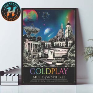 Coldplay Stanford CA Music Of The Spheres Limited Edition Tour Poster At Stanford Stadium On May 31 And June 1 2025 Home Decor Poster Canvas
