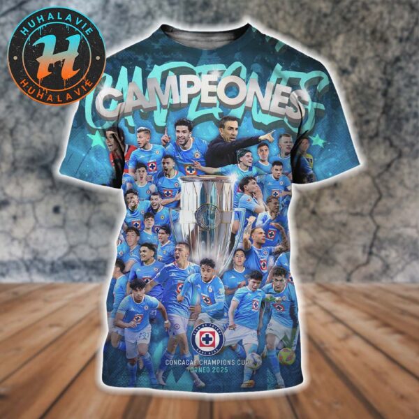 Congrats Cruz Azul Football Campeones Concacaf Champions Cup Torneo 2025 All Over Print Shirt