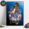 Oklahoma City Thunder Is Your 2024-25 NBA Champions For The First Time Since 1979 Home Decor Poster Canvas
