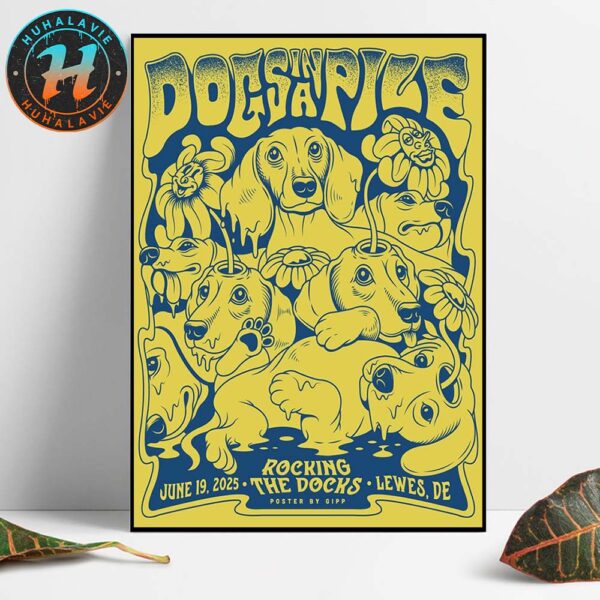 Dogs In A Pile Music Poster In Lewes DE At Rocking The Docks On June 19 2025 Home Decor Poster Canvas