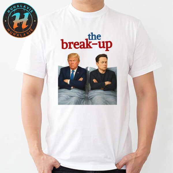 Donald Trump and Elon Musk The Break-Up Billionaire Breakup Meme T-Shirt