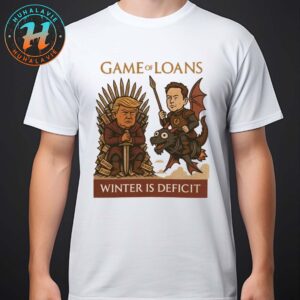 Elon Musk Vs Donald Trump 2025 Cover Game Of Loans Winter Is Deficit Unisex T-Shirt