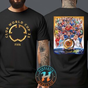 FIFA Club World Cup 2025 Official Poster For 32 Teams Two Sided Print Unisex T-Shirt