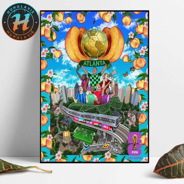 FIFA World Cup 2026 Atlanta Host City Poster Created By Jose Hadathy On June 11th-July 19th 2025 Home Decor Poster Canvas