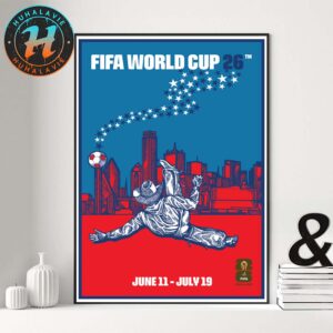 FIFA World Cup 2026 Dallas Official Host City Poster Created By Matt Cliff On June 11th-July 19th 2025 Home Decor Poster Canvas
