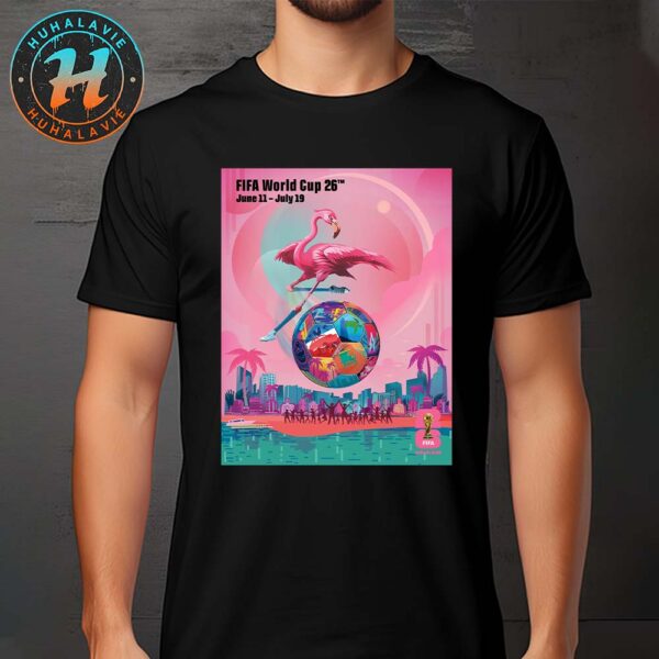 FIFA World Cup 2026 Miami Host City Poster Art By Rubem Robierb On June 11th-July 19th 2025 Vintage T-Shirt