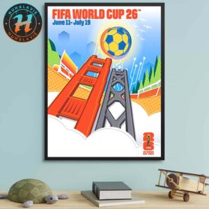 FIFA World Cup 2026 San Francisco Bay Area Host City Poster Art By Leroid David On June 11th-July 19th 2025 Home Decor Poster Canvas