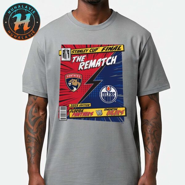 Florida Panthers Vs Edmonton Oilers 2025 Stanley Cup Final Rematch Comic Grey Unisex T-Shirt