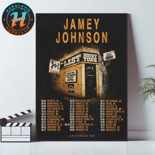 Jamey Johnson The Last Honky Tonk Tour 2025 Cities List Kicks Off In Wichita KS On June 4 Home Decor Poster Canvas