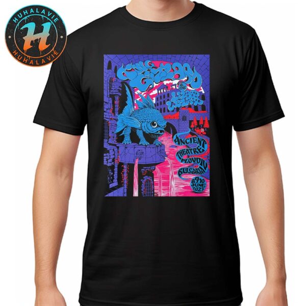 King Gizzard And the Lizard Wizard Plovdiv Bulgaria Purple Fish Tonight Poster At Ancient Theatre On June 8th 9th And 10th 2025 Unisex T-Shirt