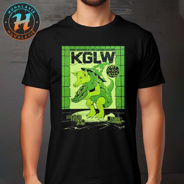 King Gizzard And the Lizard Wizard Vilnius Lithuania 3 Night Green Poster For Lukiškės Prison 2.0 On May 29 30 And 31th 2025 Vintage T-Shirt