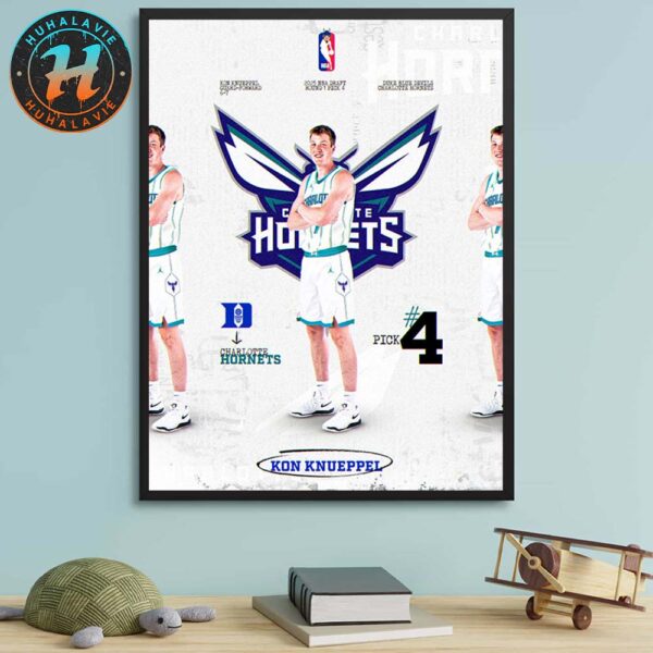 Kon Knueppel Select By Charlotte Hornets With The Round 1 Pick 4 In NBA Draft 2025 Home Decor Poster Canvas