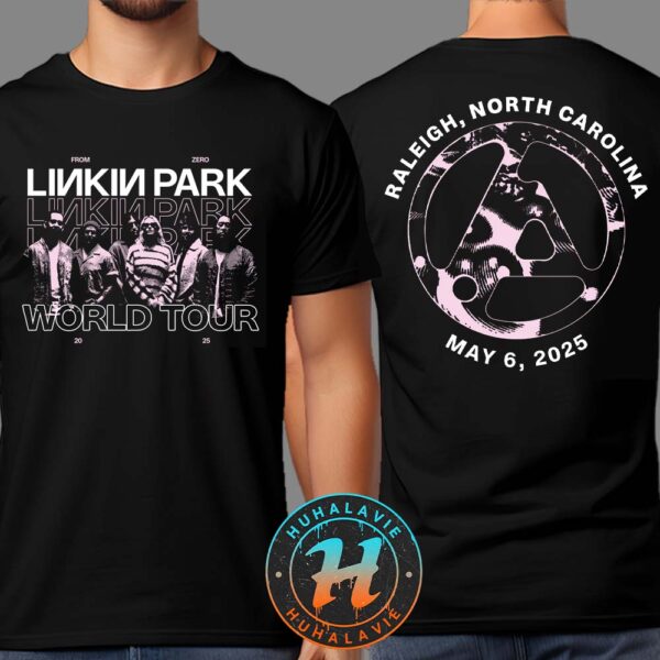 Linkin Park From Zero World Tour 2025 Raleigh North Carolina Tee At Lenovo Center On May 6 2025 Two Sided Print T-Shirt