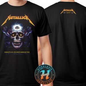 Metallica Charlotte North Carolina Tee M72 Charlotte At Bank Of America Stadium On May 31 M72 World Tour 2025 Two Sided Print T-Shirt