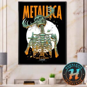 Metallica Commemorate Load Until It Sleeps Poster By Luke Preece Home Decor Poster Canvas