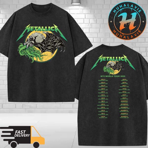 Metallica M72 Ktulu 2025 World Tour Dates List Kicks Off On April 19 In Syracuse US Two Sided Washed T-Shirt