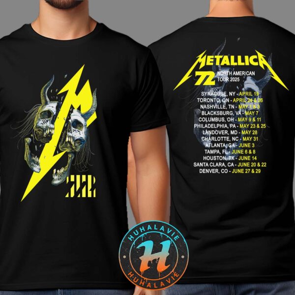 Metallica Split Skull Merch M72 North American Tour 2025 List Date Two Sided Print Unisex T-Shirt
