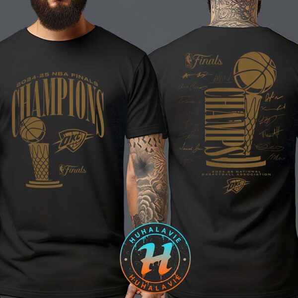 Oklahoma City Thunder Double Dribble Roster Trophy 2025 NBA Finals Champions Two Sided Print T-Shirt