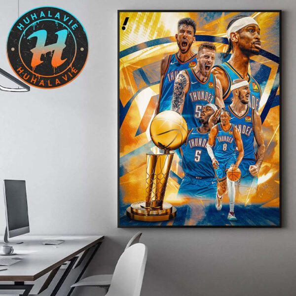 Oklahoma City Thunder Is Your 2024-25 NBA Champions For The First Time Since 1979 Home Decor Poster Canvas