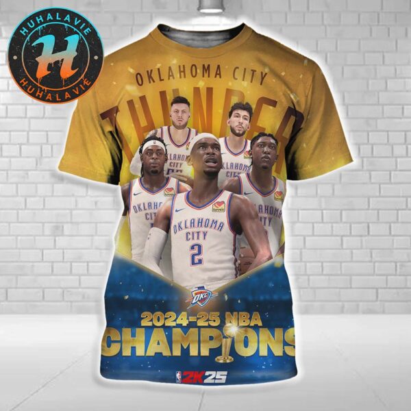 Oklahoma City Thunder Takes Home Its First-Ever NBA Championship 2024-25 NBA Champions All Over Print Shirt