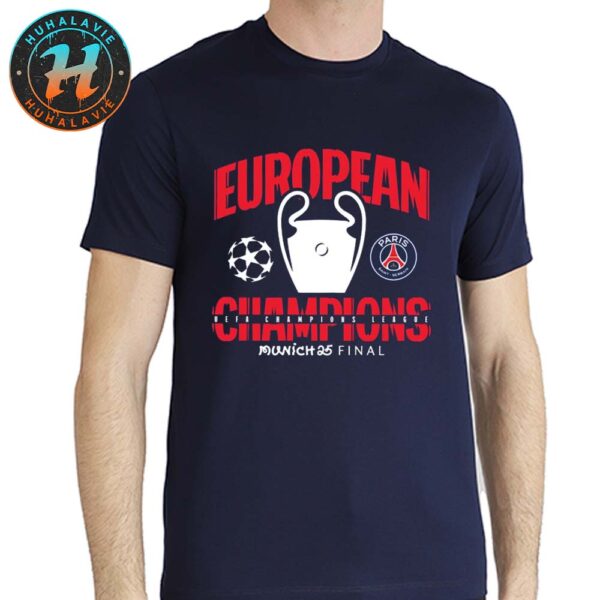 Paris Saint-Germain Champions 2025 European 2025 UEFA Champions League Munich 25 Final T-Shirt