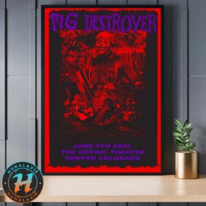 Pig Destroyer Denver CO Music Poster At Gothic Theatre On June 5th 2025 Home Decor Poster Canvas