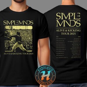 Simple Minds Merch Alive And Kicking Tour 2025 Itinerary Two Sided Print Unisex T-Shirt