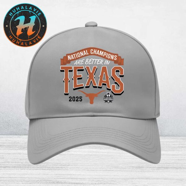 Texas Longhorns Are Better In 2025 NCAA Softball Womens College World Series Champions Classic Cap Snapback Hat