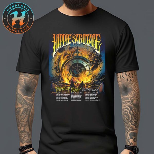 The Hippies Echoes Of Time Fall Tour 2025 Dates List Kicks Off In Austin TX On October 21 Classic T-Shirt