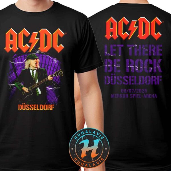 ACDC Dusseldorf Germany PWR UP Tour 2025 Merch Tee At Merkur Spiel-Arena On July 8 Let There Be Rock Dusseldorf Unisex T-Shirt