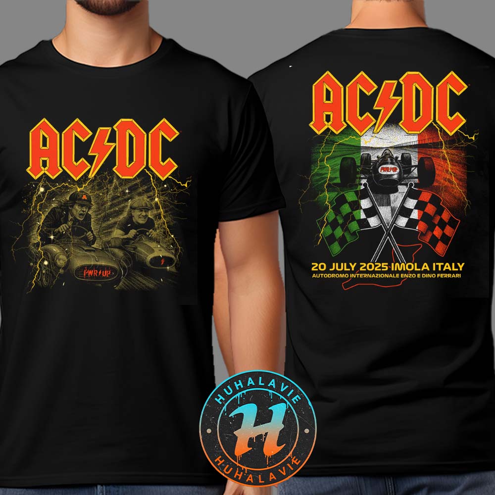 ACDC Imola PWR UP Event Tour Tee At Autodromo Enzo e Dino Ferrari In Imola Italy On July 20 2025 Two Sided Print Unisex T-Shirt ACDC Imola PWR UP Event Tour Tee At Autodromo Enzo e Dino Ferrari In Imola Italy On July 20 2025 Two Sided Print Unisex T-Shirt