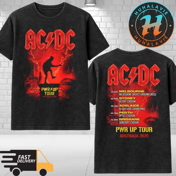 ACDC PWR UP Australia Tour Dates List For November And December 2025 Washed T-Shirt