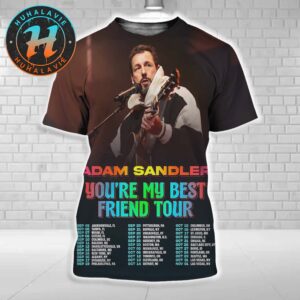 Adam Sandler You’re My Best Friend Tour 2025 Kicks Off In Jacksonville FL On September 5 2025 All Over Print Shirt