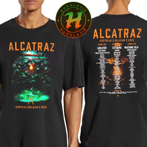 Alcatraz Open Air 2025 Merch Tee Line Up In Kortrijk Belgium On August 7th 8th 9th And 10th 2025 Two Sided Print T-Shirt