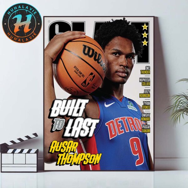 Ausar Thompson Is Built To Last Team Detroit Pistons  Magazine Cover SLAM 257 Home Decor Poster Canvas