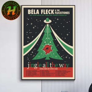 Béla Fleck And the Flecktones Jingle All The Way Holiday Tour 2025 Date List Start In Nashville TN On November 26th 2025 At Ryman Auditorium Poster Canvas