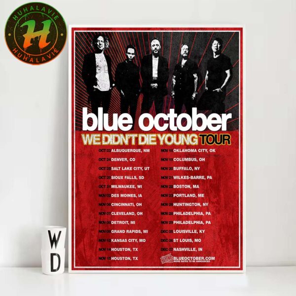 Blue October Band We Didn’t Die Young Tour 2025 Cities List Start On October 23th 2025 In Albuquerque NM Home Decor Poster Canvas