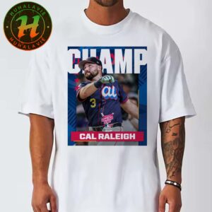 Cal Raleigh From Seattle Mariners Is The 2025 T Mobile Home Run Derby Champion MLB Unisex T-Shirt