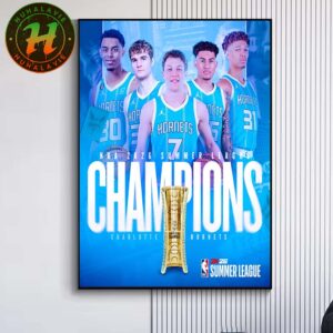 Charlotte Hornets Are Your 2025 NBA Summer League Champions For The First Time Ever Home Decor Poster Canvas