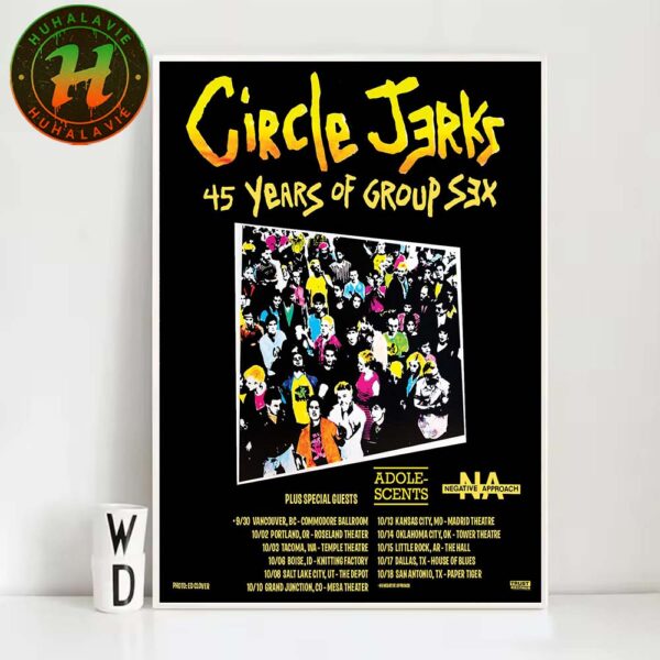 Circle Jerks 45 Years Of Group Sex Tour 2025 Dates List Kick Off On September 30th 2025 In Vancouver BC Home Decor Poster Canvas