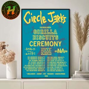 Circle Jerks Tour 2025 Dates List Kick Off On September 4th In San Diego CA At The Observatory North Park Home Decor Poster Canvas