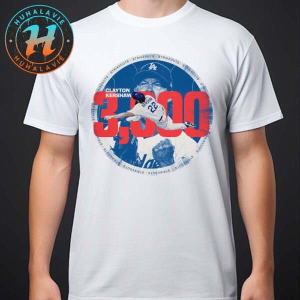 Clayton Kershaw Becomes The Fifth Pitcher To Reach 3000 Strikeouts With One Franchise Unisex T-Shirt