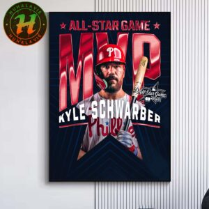 Congrats Kyle Schwarber From Philadelphia Phillies Named To 2025 MVP All-Star Game MLB Home Decor Poster Canvas