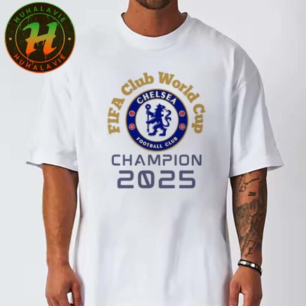 FIFA Club World Cup 2025 Chelsea Deafeat PSG FC FIFA Club World Cup 2025 Champion Unisex T-Shirt