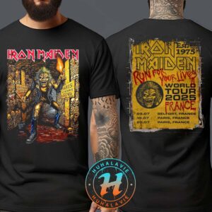 Iron Maiden France Merchandise Tee Run For Your Lives World Tour 2025 Kicks Off In Belfort France On July 3 2025 Two Sided Print Unisex T-Shirt