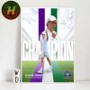 Jannik Sinner Winning Helas Everything Nike x Jannik Sinner Wimbledon Champions 2025 Rules The Grass In London And Makes It Four Grand Slams Home Decor Poster Canvas