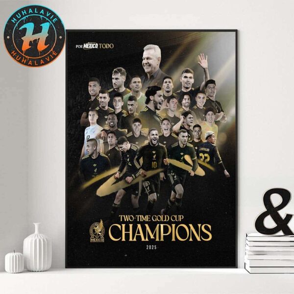 Mexico National Football Team Two Time 2025 Concacaf Gold Cup Champions Home Decor Poster Canvas