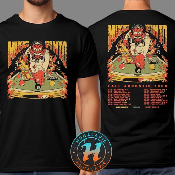 Mike Pinto Fall Acoustic Tour 2025 Dates List Kicks Off In Pittsburgh PA On September 11 2025 Two Sided Print Unisex T-Shirt