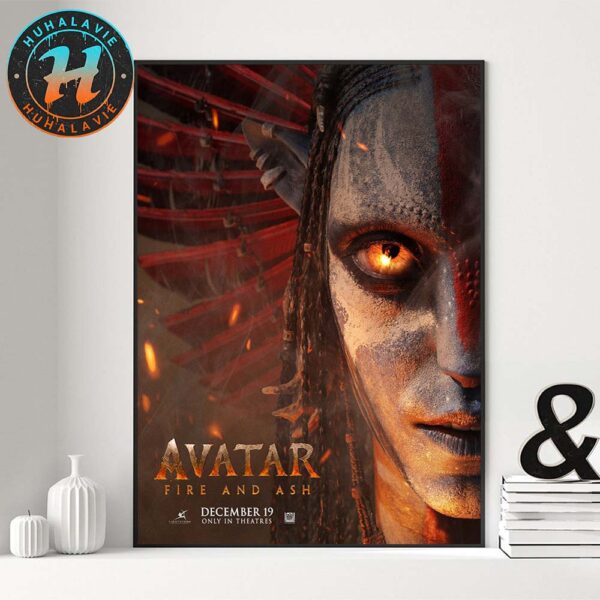 New Poster For Avatar Fire And Ash Only In Theaters December 19 2025 Home Decor Poster Canvas